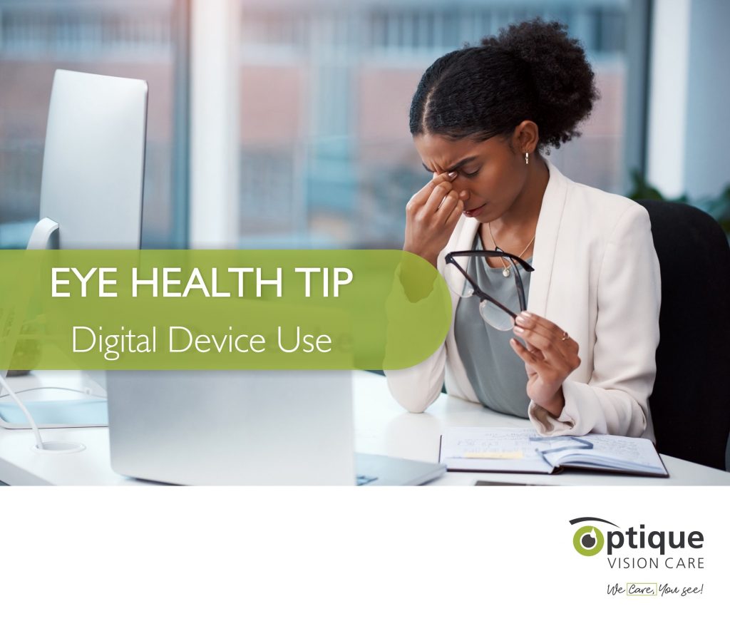 Digital Device Use Optique Vision Care